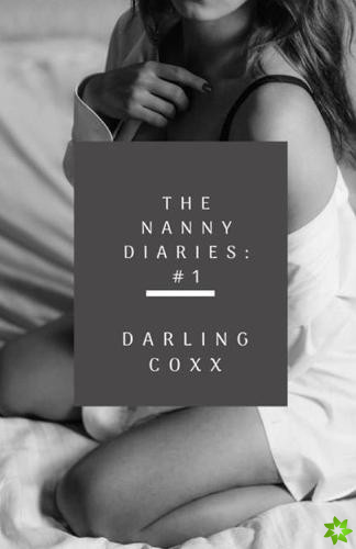 Nanny Diaries #1