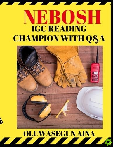 Nebosh igc reading champion with Q&A