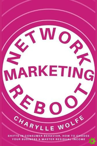 Network Marketing Reboot