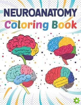 Neuroanatomy Coloring Book