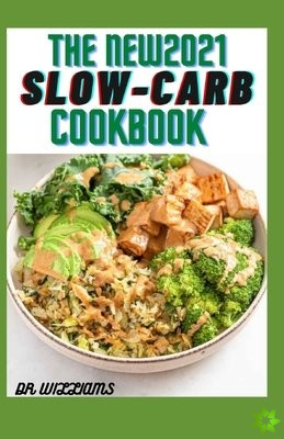New 2021 Slow-Carb Cookbook