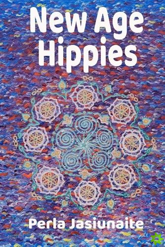 New Age Hippies