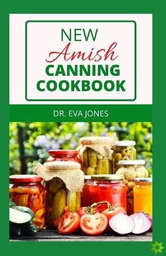 New Amish Canning Cookbook