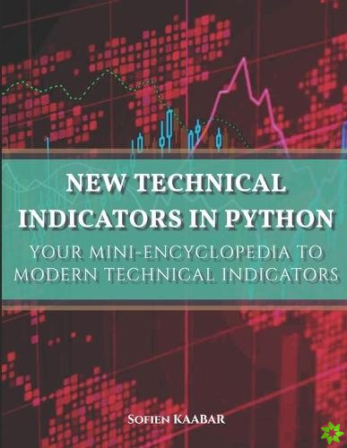New Technical Indicators in Python