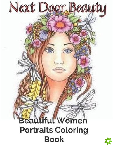 Next Door Beauty Beautiful Women Portraits Coloring Book