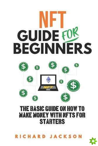 NFT Guide For Beginners