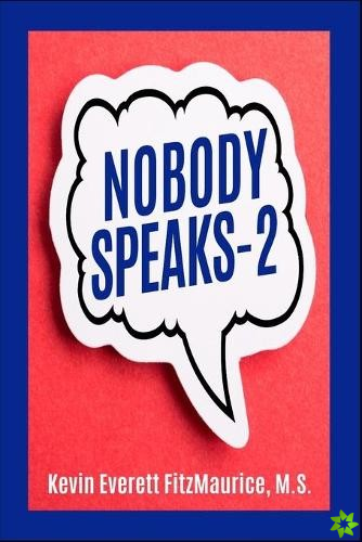 Nobody Speaks-2