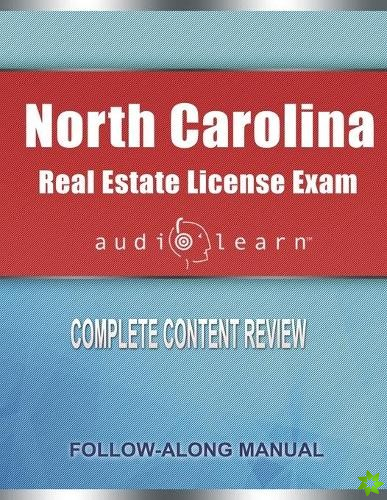 North Carolina Real Estate License Exam AudioLearn