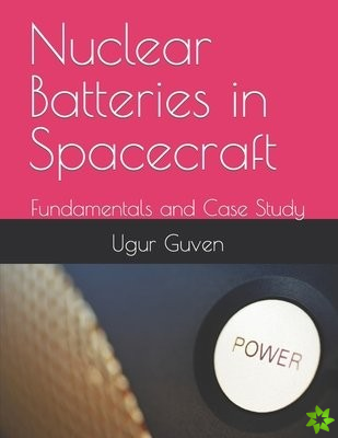 Nuclear Batteries in Spacecraft