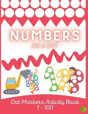 Numbers Do A Dot Markers Activity Book