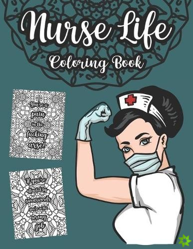 Nurse Life Coloring Book