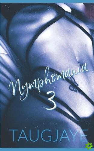 Nymphomania 3