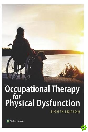 Occupational Therapy for Physical Dysfunction