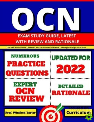 OCN Exam Study Guide, latest with Review and Rationale