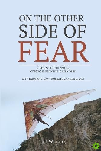 On The Other Side of Fear