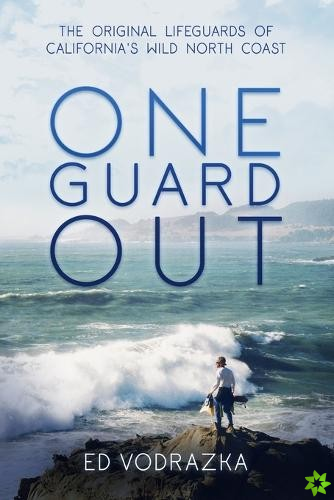One Guard Out