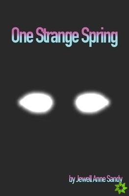 One Strange Spring