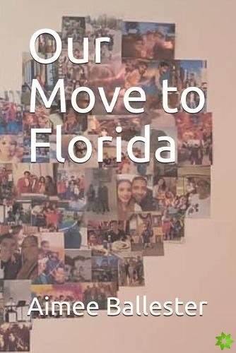 Our Move to Florida