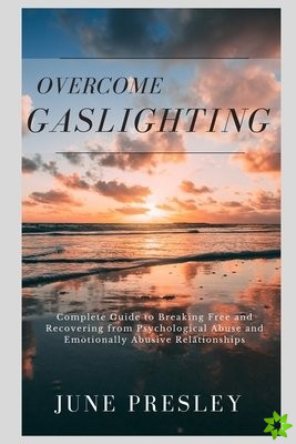 Overcome Gaslighting