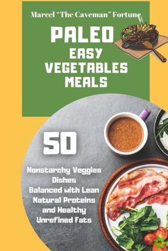 Paleo Easy Vegetables Meals