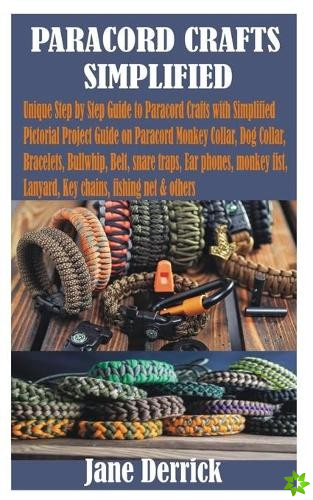 Paracord Crafts Simplified