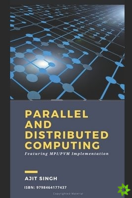 Parallel And Distributed Computing