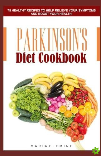 Parkinson's Diet Cookbook