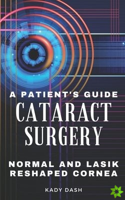 Patient's Guide to Cataract Surgery