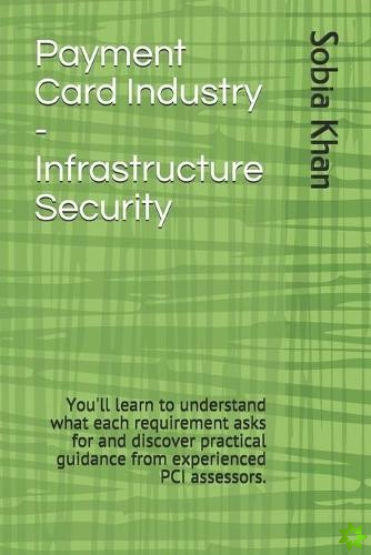 Payment Card Industry - Infrastructure Security