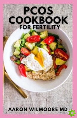 Pcos Cookbook for Fertility