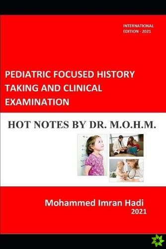 Pediatric Focused History Taking and Clinical Examination