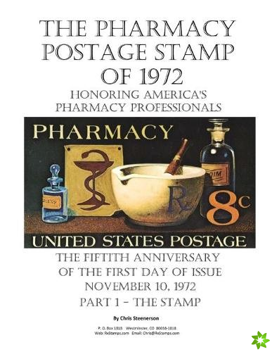 Pharmacy Postage Stamp of 1972 Honoring America's Pharmacy Professionals