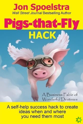 Pigs That Fly Hack