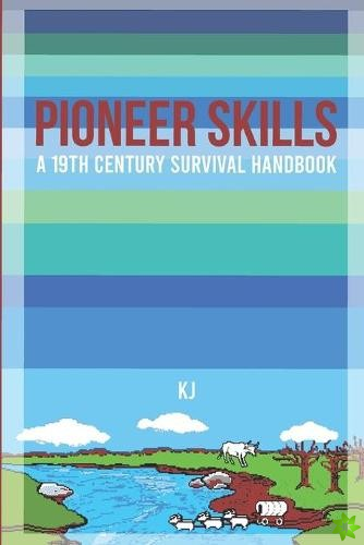 Pioneer Skills