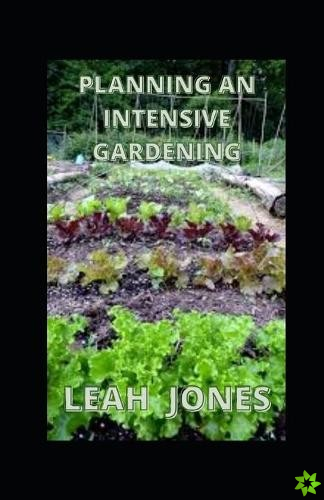 Planning An Intensive Garden