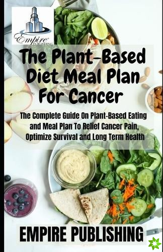 Plant-Based Diet Meal Plan For Cancer