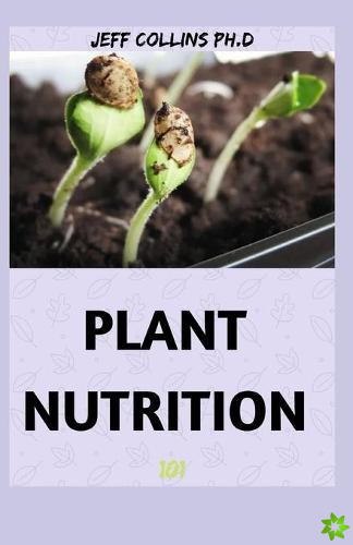 Plant Nutrition 101