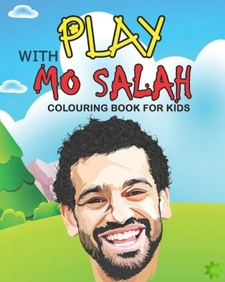 PLay With Mo Salah Colouring Book For Kids