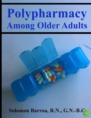 Polypharmacy Among Older Adults