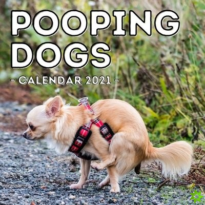 Pooping Dogs Calendar 2021