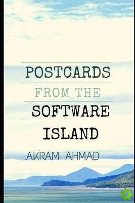 Postcards From The Software Island