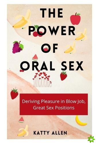 Power of Oral Sex