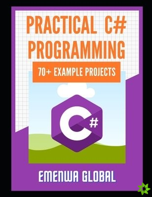 Practical C# Programming Practices