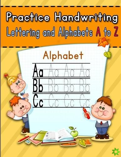 Practice Handwriting lettering and alphabets A to Z