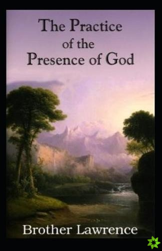 Practice of the Presence of God (Illustartd)
