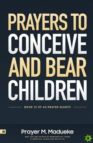 Prayers to Conceive and Bear Children