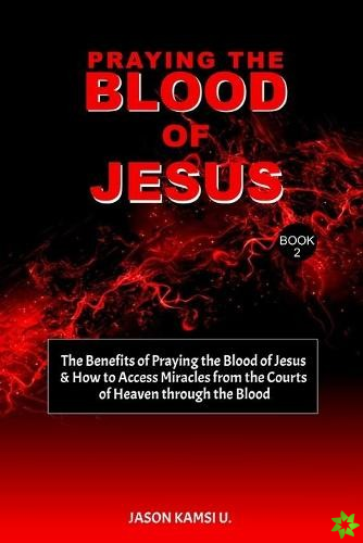Praying the Blood of Jesus
