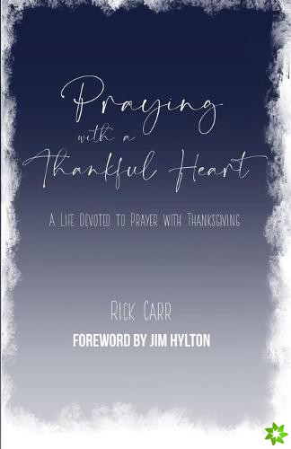 Praying with a Thankful Heart