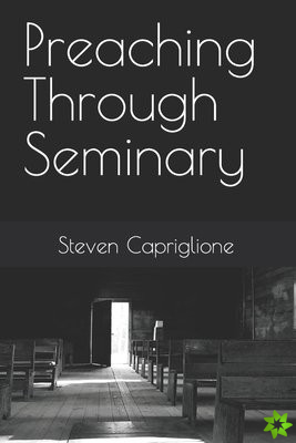 Preaching Through Seminary