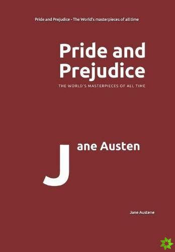 Pride and Prejudice - The World's masterpieces of all time